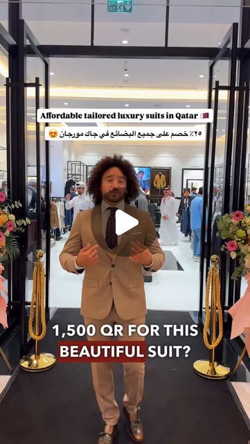 An Arab suits brand with a British touch just opened in Qatar 🇶🇦 Share with a friend ↗️ — Qatar reel by TripleF Qatar in Qatar