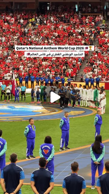 Qatar’s National Anthem at World Cup 2026 🇶🇦🏆 — Qatar reel by TripleF Qatar in Qatar